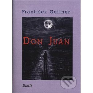Don Juan - František Gellner, Kabele Adriana Rohde (ilustrátor)