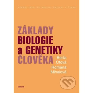E-kniha Základy biologie a genetiky člověka - Berta Otová, Romana Mihalová