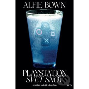 Playstation - Svet snov - Alfie Bown