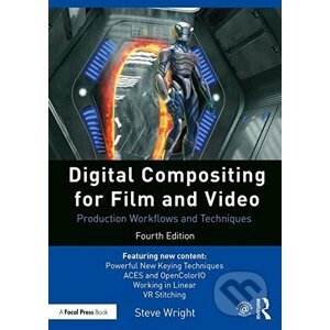 Digital Compositing for Film and Video - Steve Wright