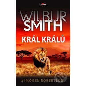 E-kniha Král králů - Wilbur Smith, Imogen Robertson