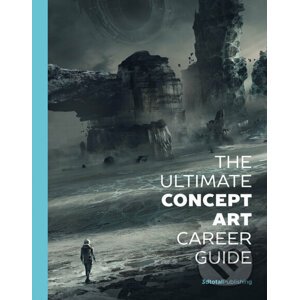 The Ultimate Concept Art Career Guide - 3DTotal