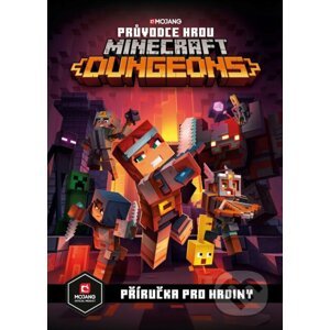 Minecraft: Průvodce hrou Dungeons - Egmont ČR
