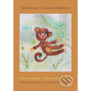 E-kniha Zvedavá opička / The Curious Monkey - Julia Samec, Zuzana Majdišová