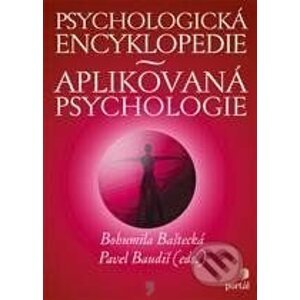 Psychologická encyklopedie - Bohumila Baštecká a kol.