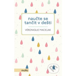 E-kniha Naučte se tančit v dešti - Veronique Maciejak