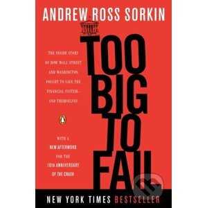Too Big to Fail - Andrew Ross Sorkin