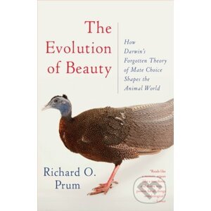 Evolution of Beauty - Richard O. Prum