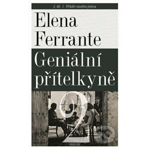 Geniální přítelkyně 2 - Příběh nového jména - Elena Ferrante