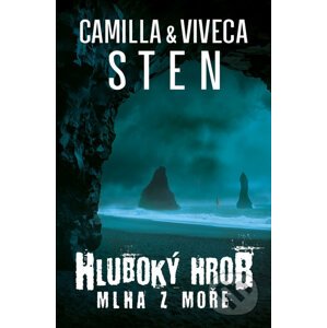 Hluboký hrob 2: Mlha z moře - Sten Camilla, Sten Viveca