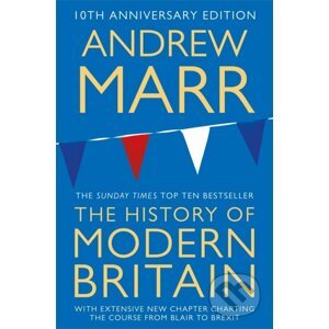 A History of Modern Britain - Andrew Marr