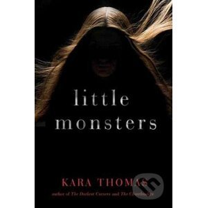 Little Monsters - Kara Thomas