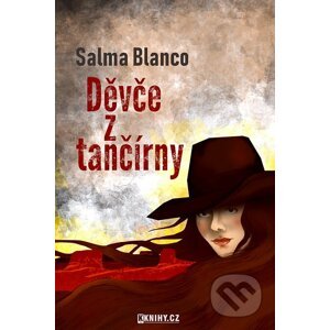 E-kniha Děvče z tančírny - Salma Blanco