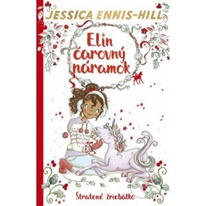 Elin čarovný náramok 4: Stratené žriebätko - Jessica Ennis-Hill, Erica-Jane Waters (ilustrátor)