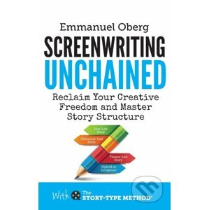 Screenwriting Unchained - Emmanuel Oberg