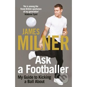 Ask A Footballer - James Milner