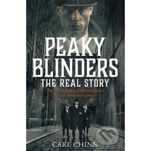Peaky Blinders - Carl Chinn