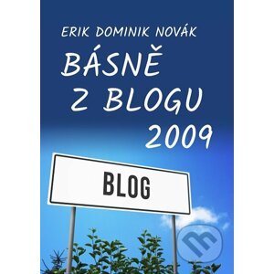 E-kniha Básně z Blogu 2009 - Erik Dominik Novák