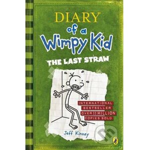 Diary of a Wimpy Kid: The Last Straw - Jeff Kinney