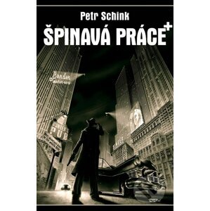 E-kniha Špinavá práce - Petr Schink
