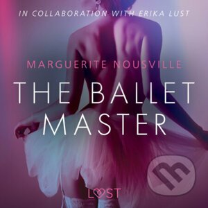 The Ballet Master - Erotic Short Story (EN) - Marguerite Nousville