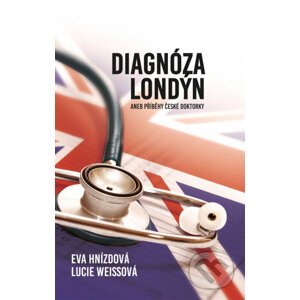 E-kniha Diagnóza Londýn - Eva Hnízdová, Lucie Weissová