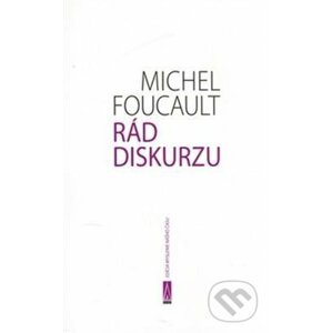 Rád diskurzu - Michel Foucault