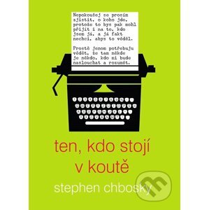 E-kniha Ten, kdo stojí v koutě - Stephen Chbosky