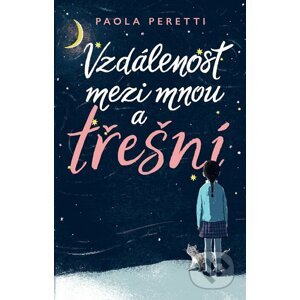 E-kniha Vzdálenost mezi mnou a třešní - Paola Peretti
