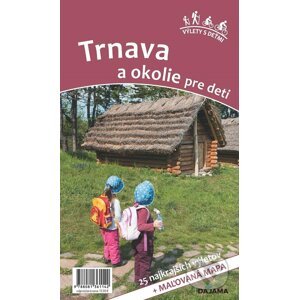 E-kniha Trnava a okolie pre deti - Daniel Kollár, Viera Poláková