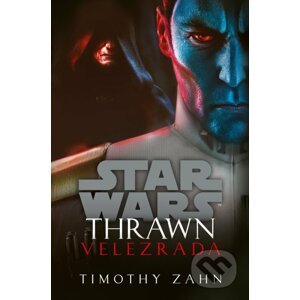 Star Wars: Thrawn - Velezrada - Timothy Zahn