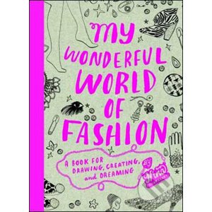 My Wonderful World of Fashion - Nina Charkrabarti