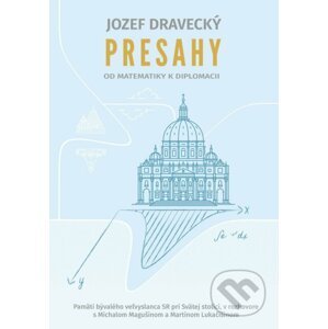 E-kniha Presahy - Jozef Dravecký, Michal Magušin, Martin Lukačišin