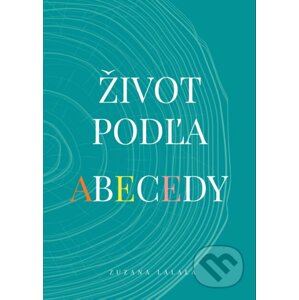 E-kniha Život podľa abecedy - Zuzana Lalala