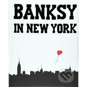 Banksy in New York - Ray Mock