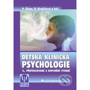 E-kniha Dětská klinická psychologie - Pavel Říčan, Dana Krejčířová a kol.