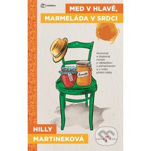 E-kniha Med v hlavě, marmeláda v srdci - Hilly Martinek