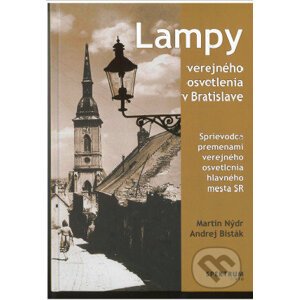 Lampy verejného osvetlenia v Bratislave - Martin Nýdr