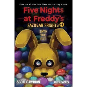 Five Nights at Freddy's: Into the Pit - Scott Cawthon, Elley Cooper, LadyFiszi (ilustrácie)