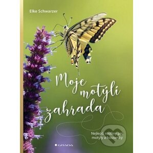 Moje motýlí zahrada - Elke Schwarzer