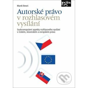Autorské právo v rozhlasovém vysílání - Marek Beneš