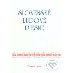 Slovenské ľudové piesne - Tomáš Rojček, Alena Holánová (ilustrácie)