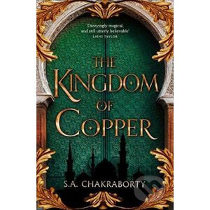 The Kingdom of Copper - S.A. Chakraborty