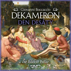 Dekameron - Den desátý - Giovanni Boccaccio