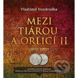 Mezi tiárou a orlicí II. - Vlastimil Vondruška