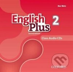 English Plus 2: Class Audio CDs - Ben Wetz, Diana Pye
