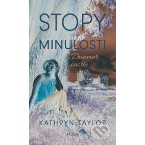E-kniha Stopy minulosti - Kathryn Taylor