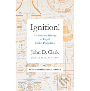Ignition! - John Drury Clark