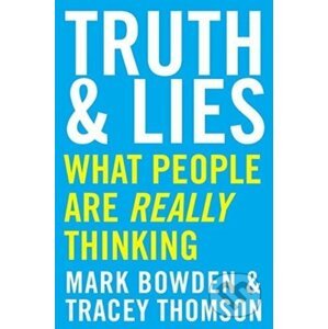 Truth Lies - Mark Bowden, Tracey Thomson