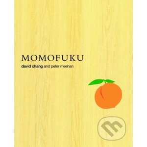 Momofuku - David Chang, Peter Meehan
